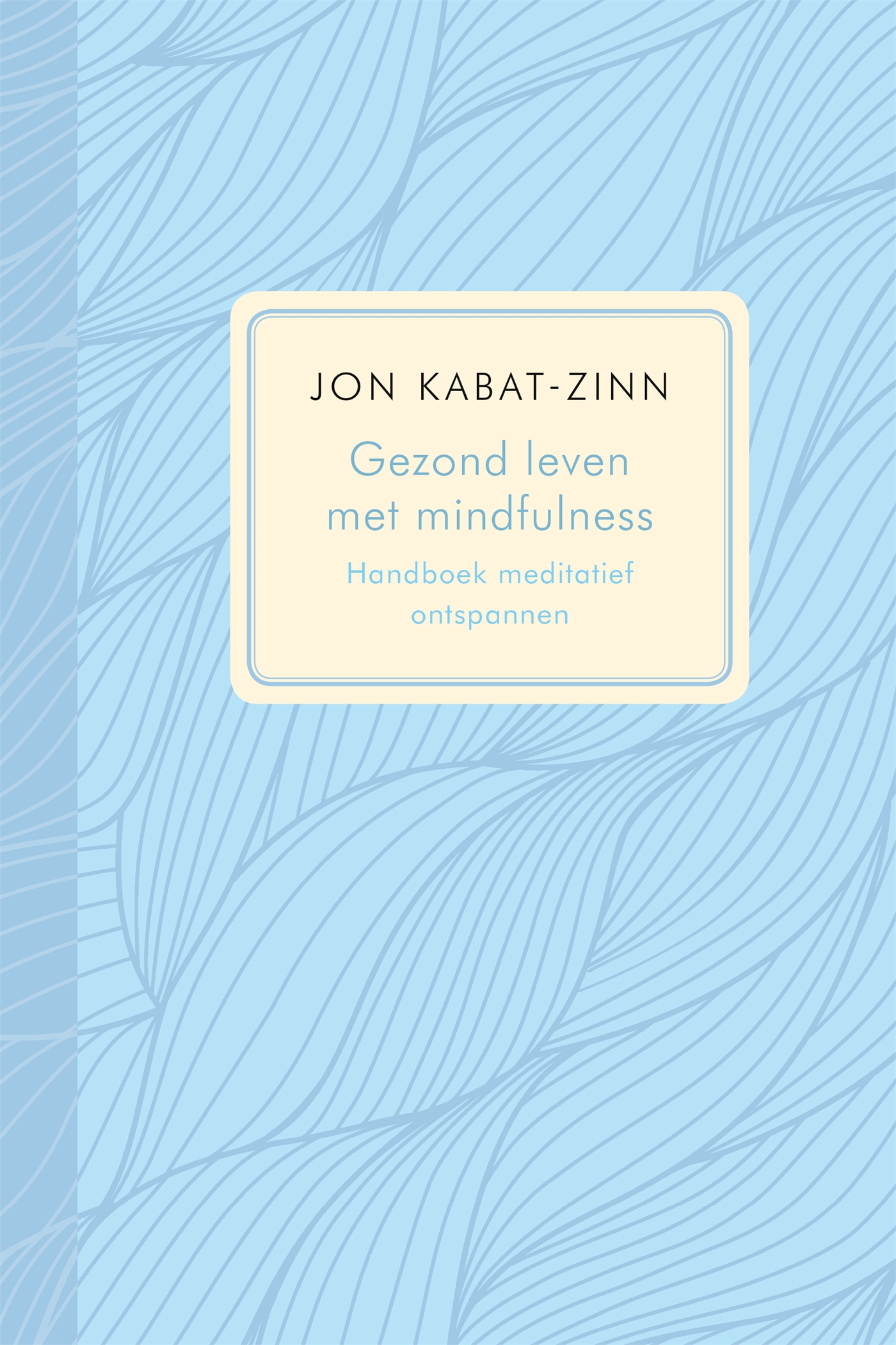 Omslag van Gezond leven met mindfulness