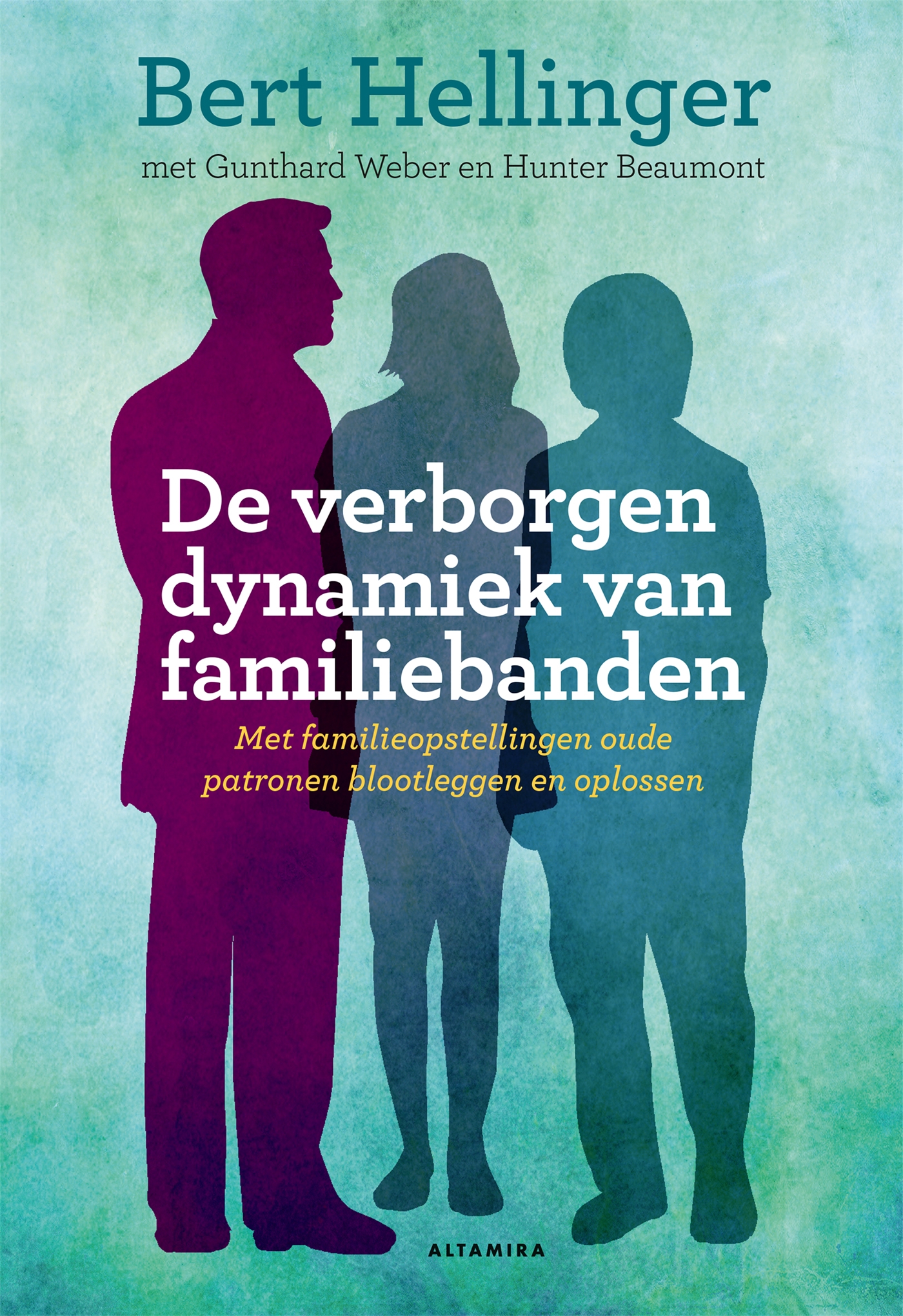 Omslag van De verborgen dynamiek van familiebanden