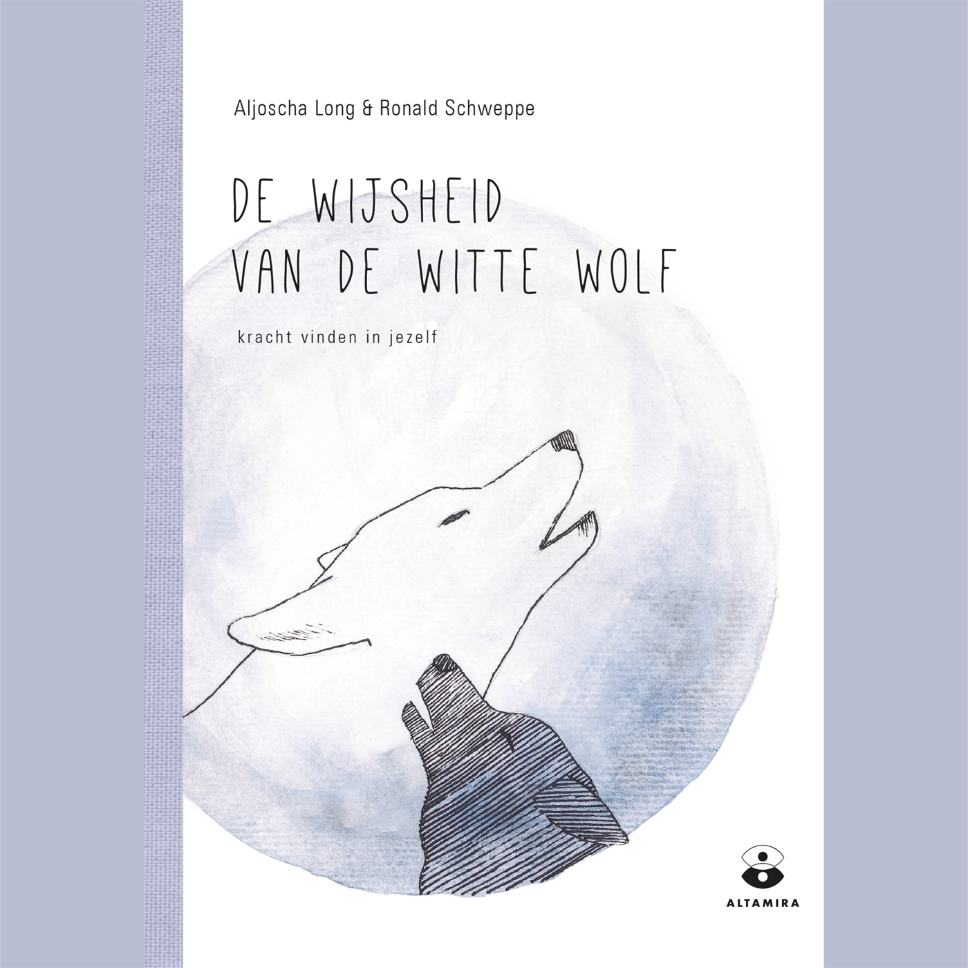 Omslag van De wijsheid van de witte wolf