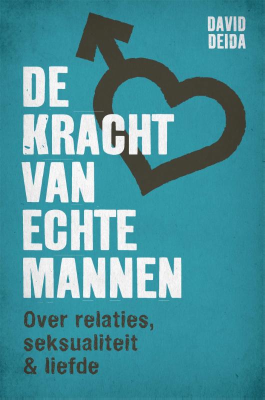 Omslag van De kracht van echte mannen