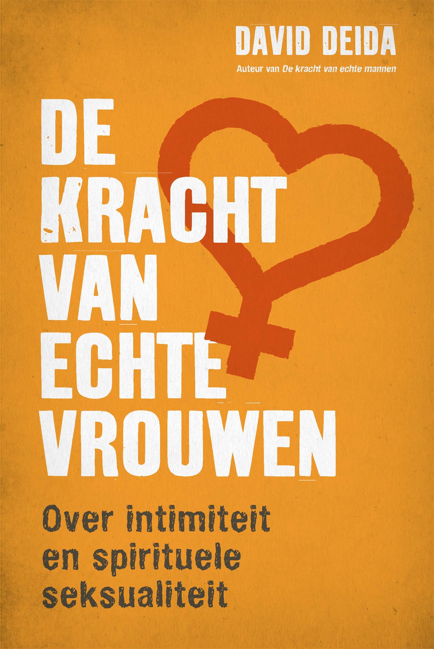 Omslag van De kracht van echte vrouwen