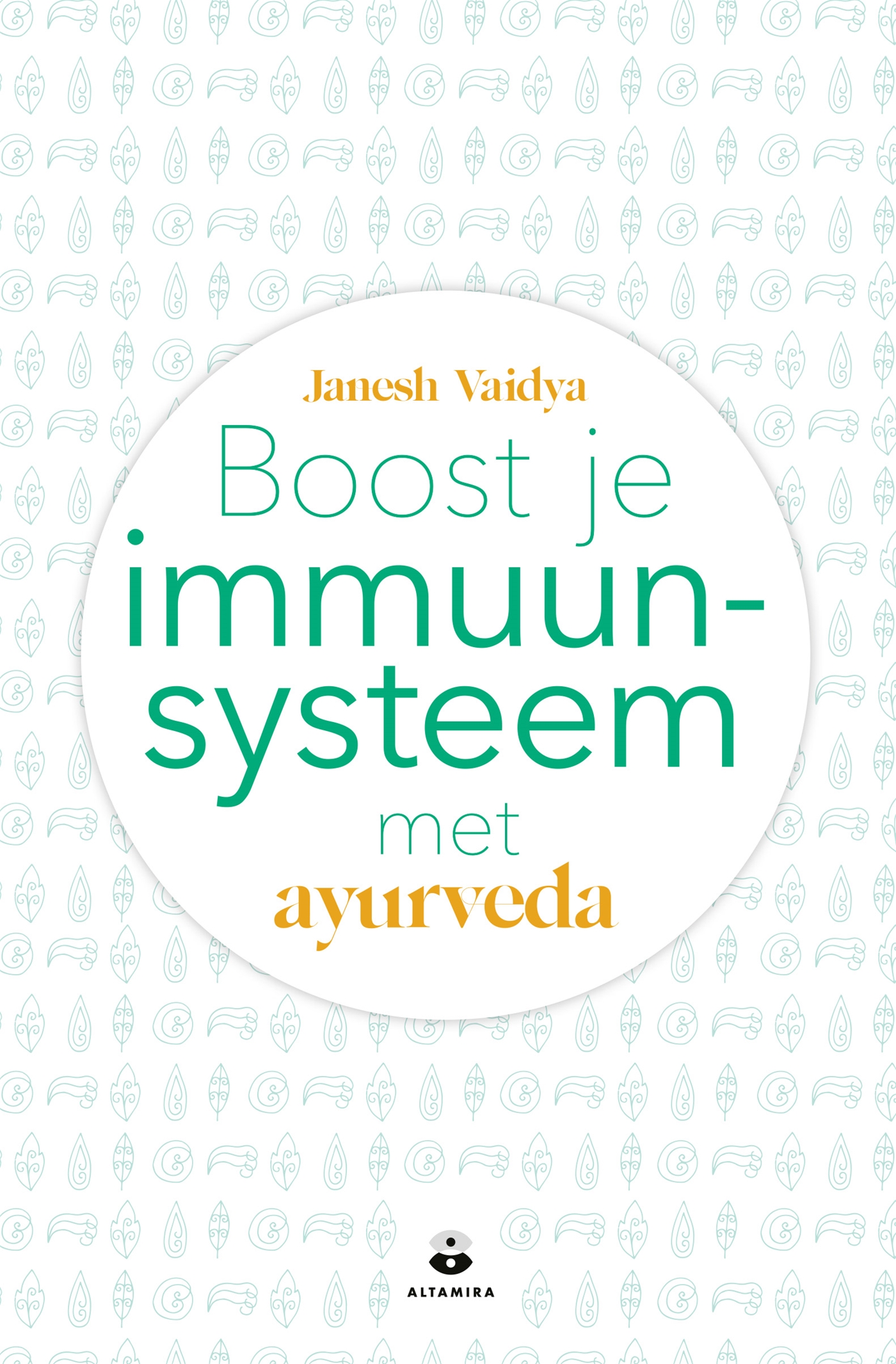 Omslag van Boost je immuunsysteem met ayurveda