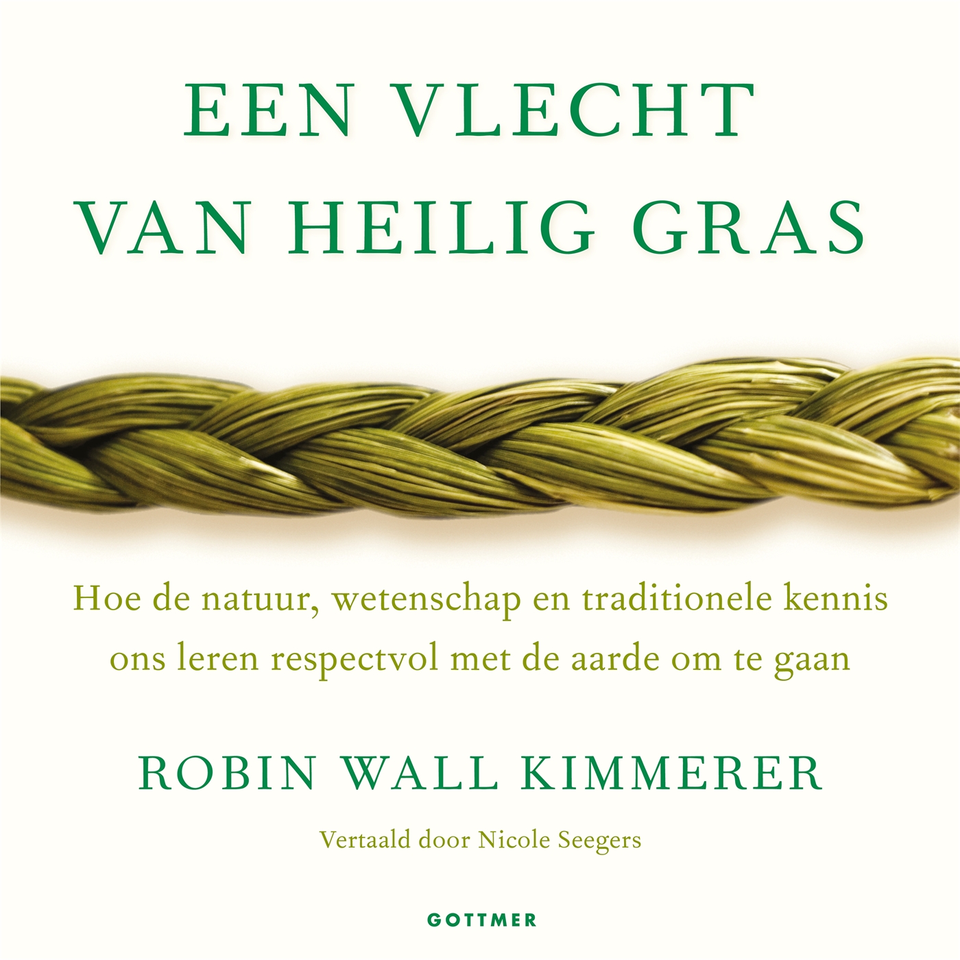 Omslag van Een vlecht van heilig gras