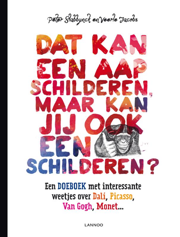 Omslag van Dat kan een aap schilderen, maar kan jij ook een aap schilderen?