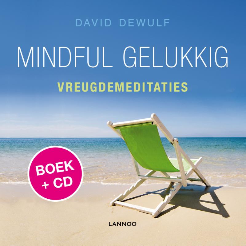 Omslag van Mindful gelukkig - Vreugdemeditaties