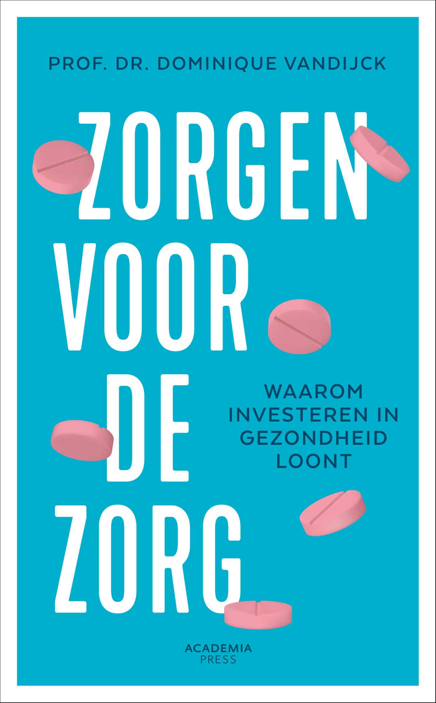Omslag van Zorgen voor de zorg