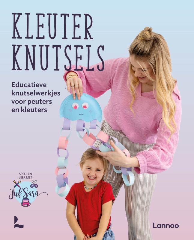 Omslag van Kleuterknutsels. Speel en leer met juf Sara