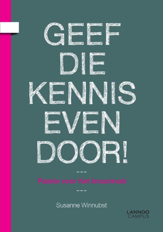 Omslag van Geef die kennis even door!