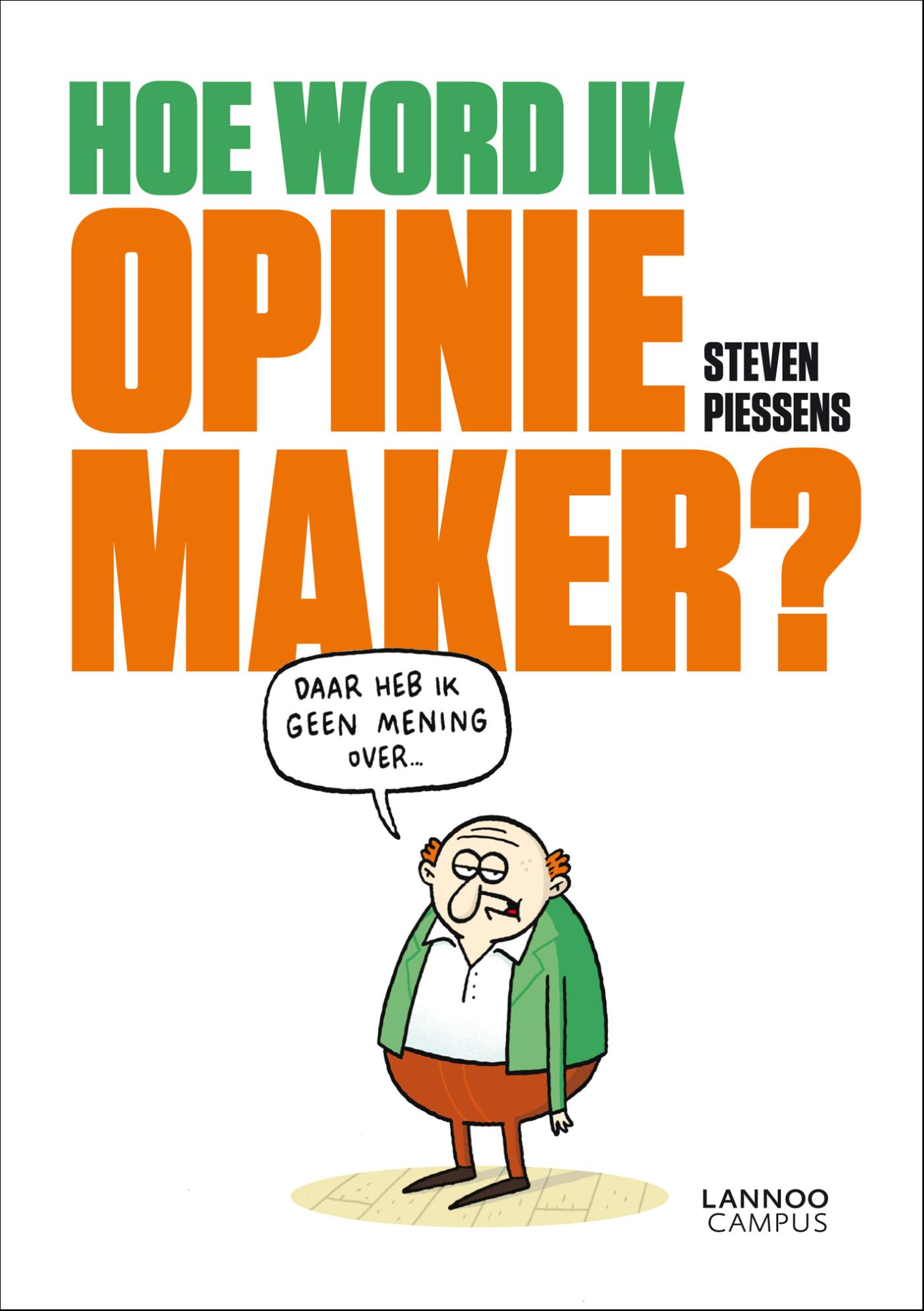 Omslag van Hoe word ik opiniemaker?
