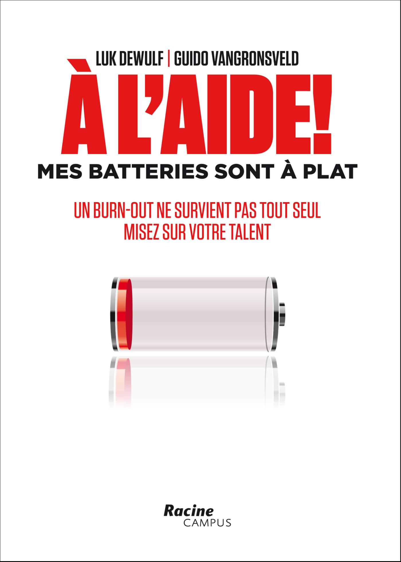 Omslag van A l'aide! mes batteries sont a plat