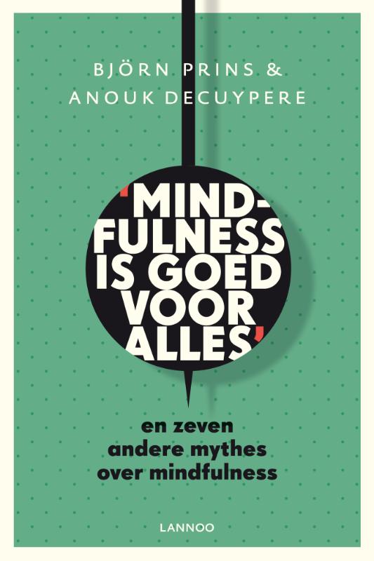 Omslag van Mindfulness is goed voor alles