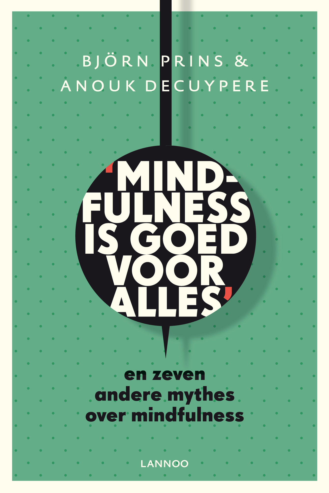 Omslag van Mindfulness is goed voor alles