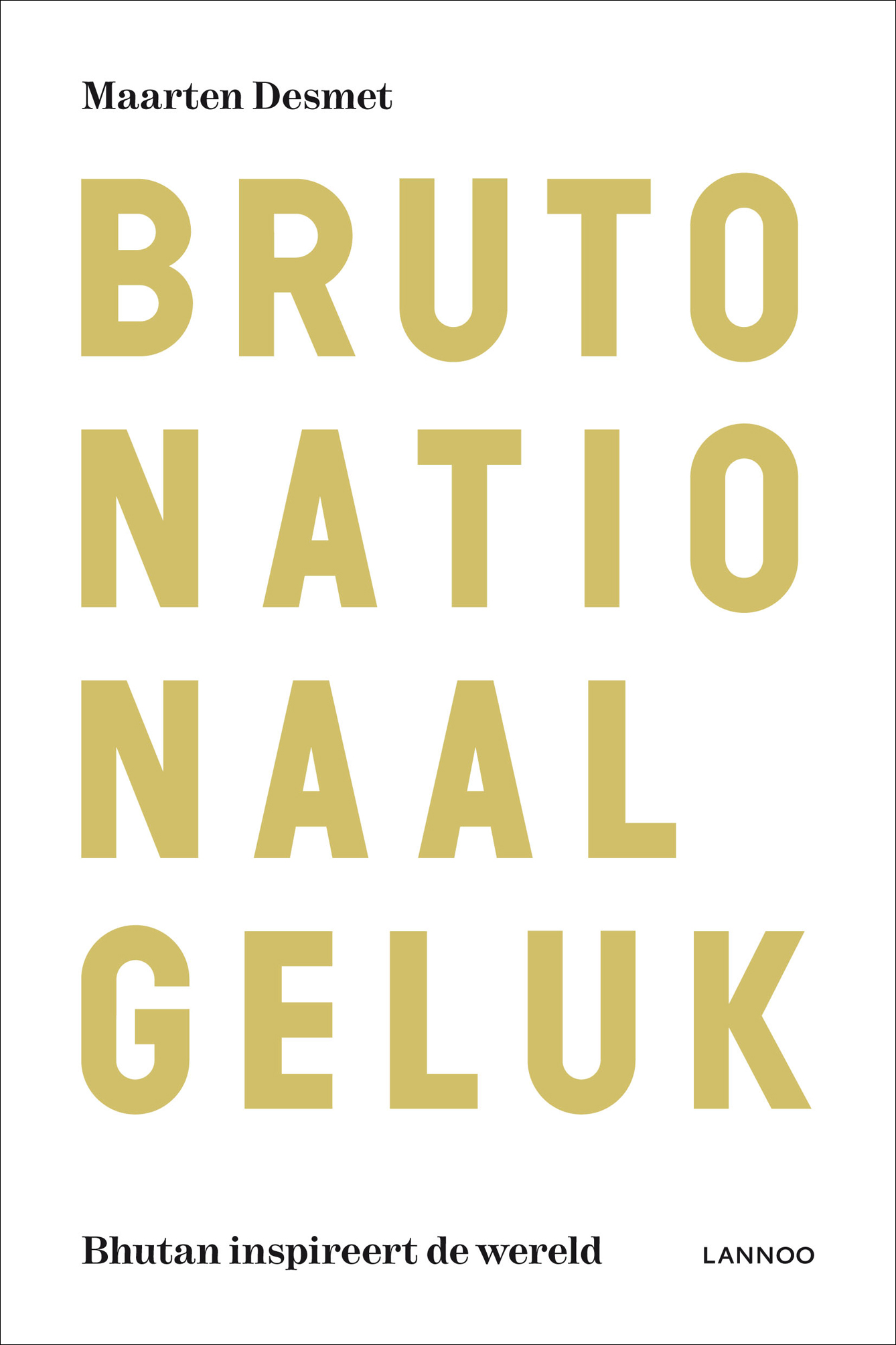 Omslag van Bruto nationaal geluk