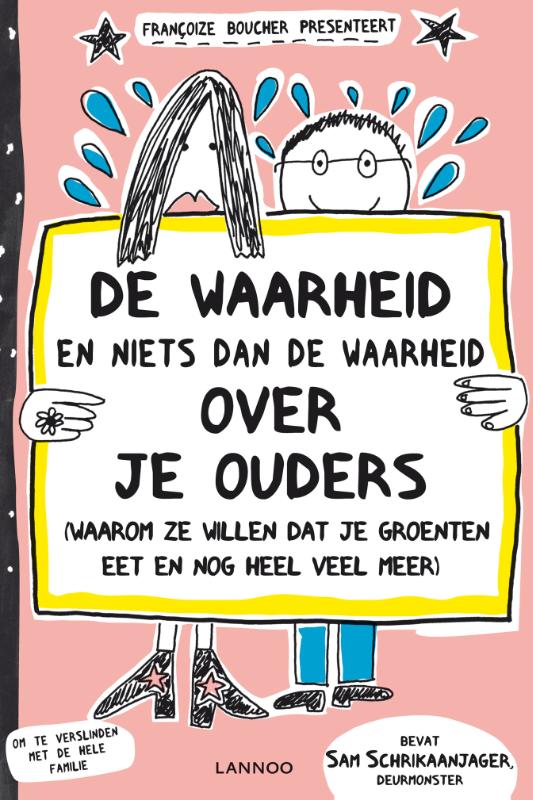 Omslag van De waarheid en niets dan de waarheid over je ouders