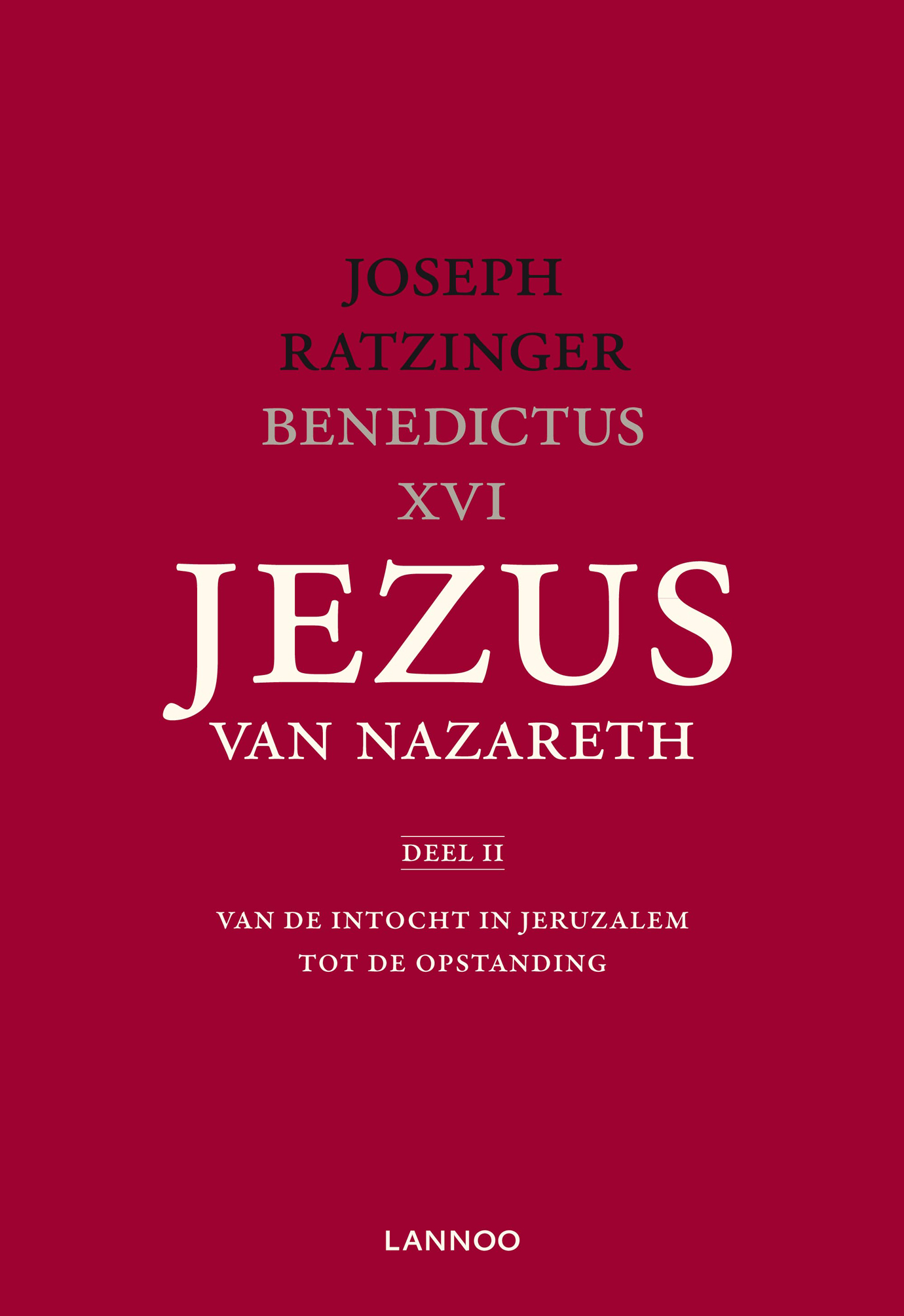 Omslag van Deel II Van de intocht in Jeruzalem tot de opstanding
