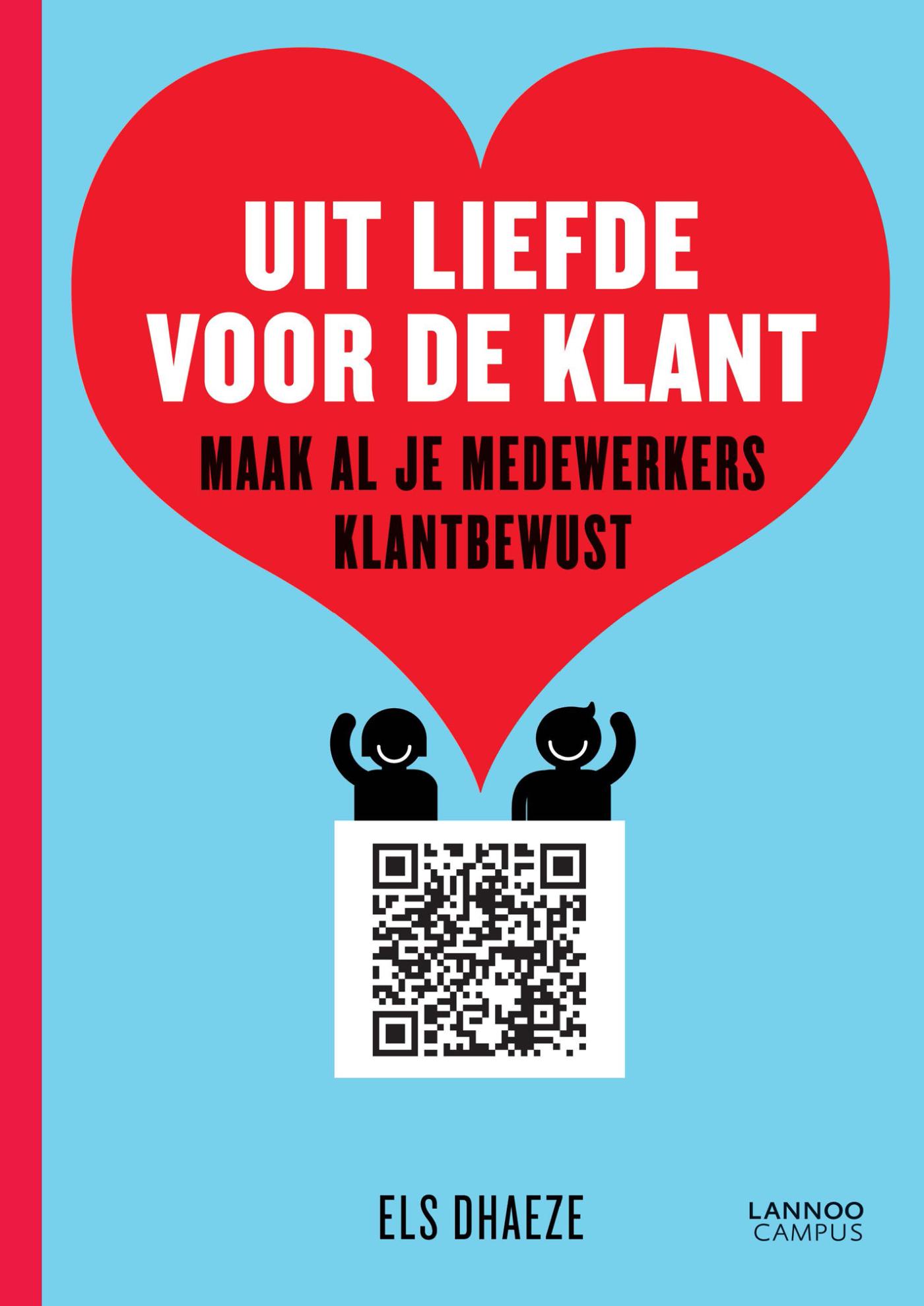 Omslag van Uit liefde voor de klant