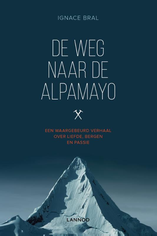 Omslag van De weg naar de Alpamayo