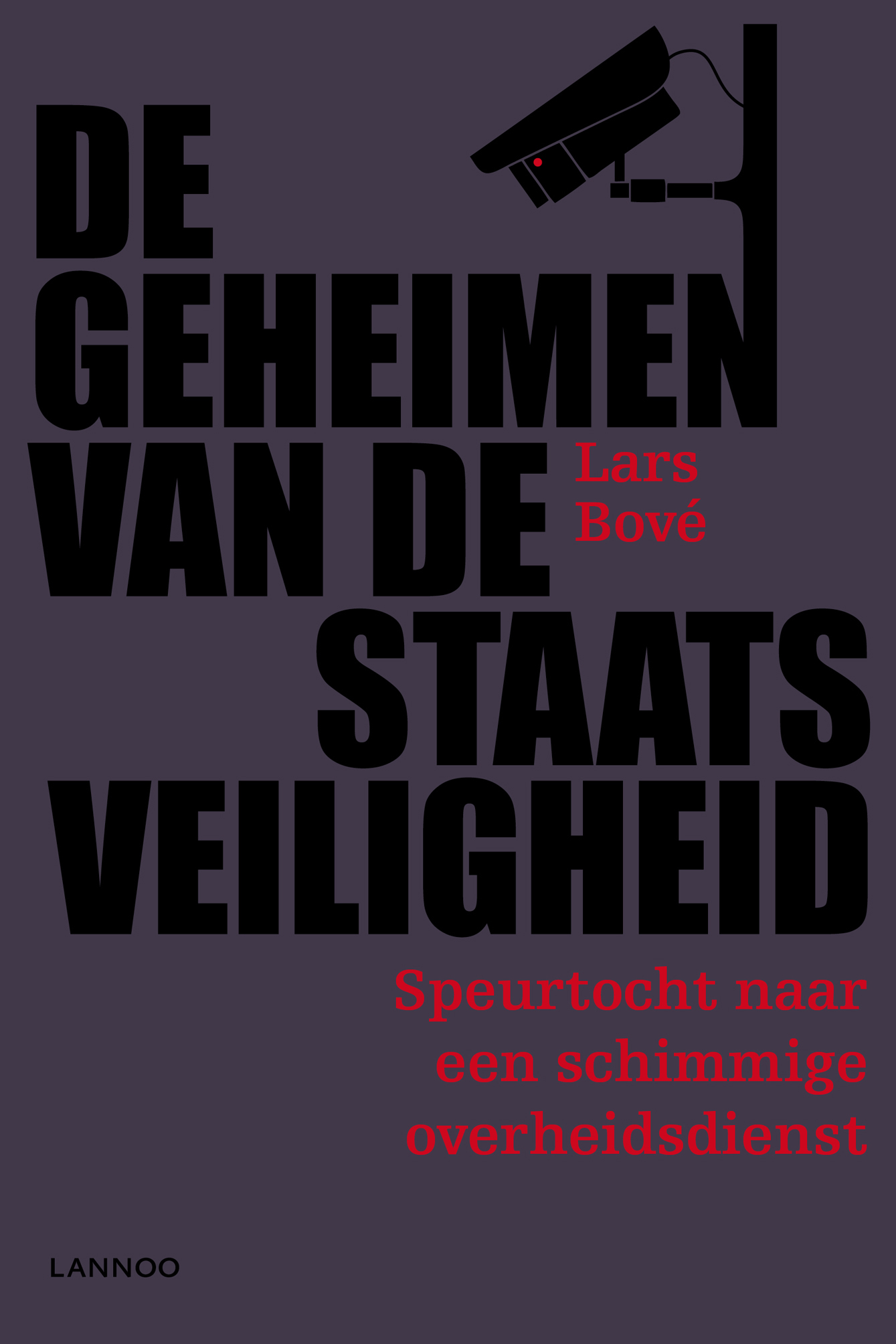 Omslag van De geheimen van de staatsveiligheid