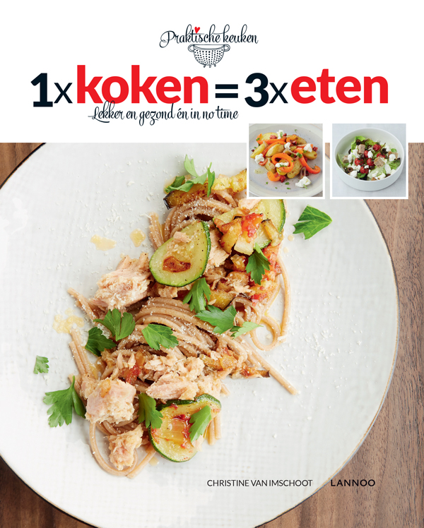 Omslag van 1 x koken = 3 x eten )