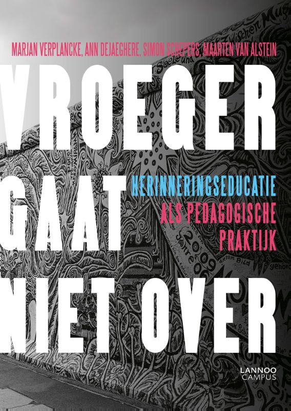 Omslag van Vroeger gaat niet over