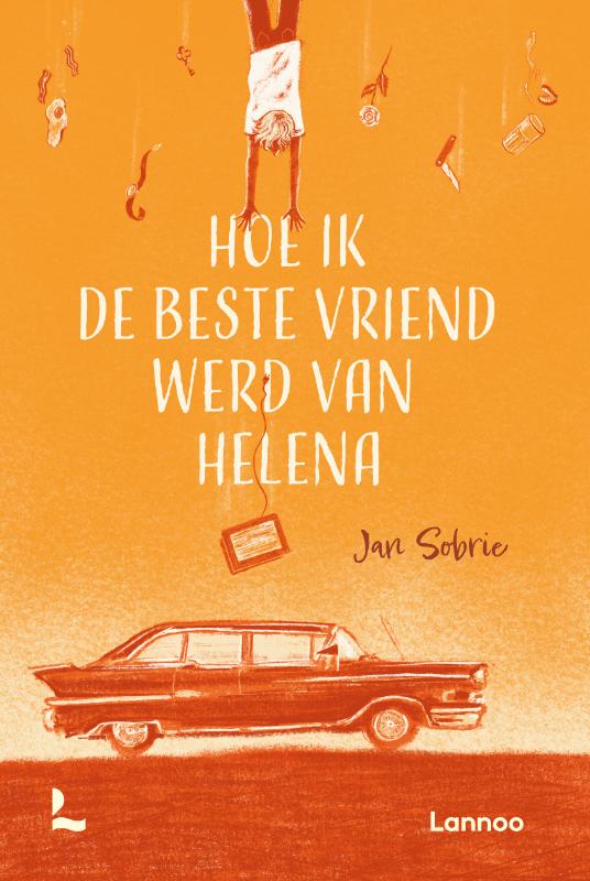 Omslag van Hoe ik de beste vriend werd van Helena