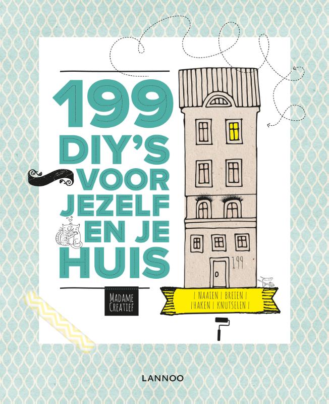 Omslag van 199 DIY's voor jezelf en je huis