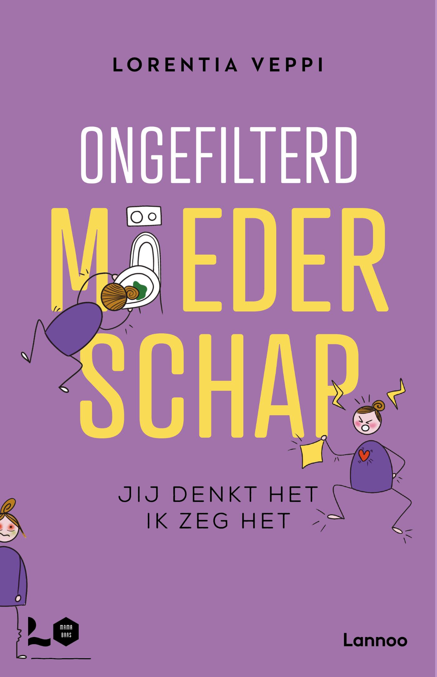 Omslag van Ongefilterd moederschap