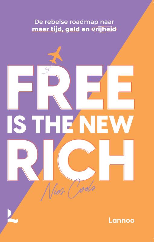 Omslag van Free is the new rich