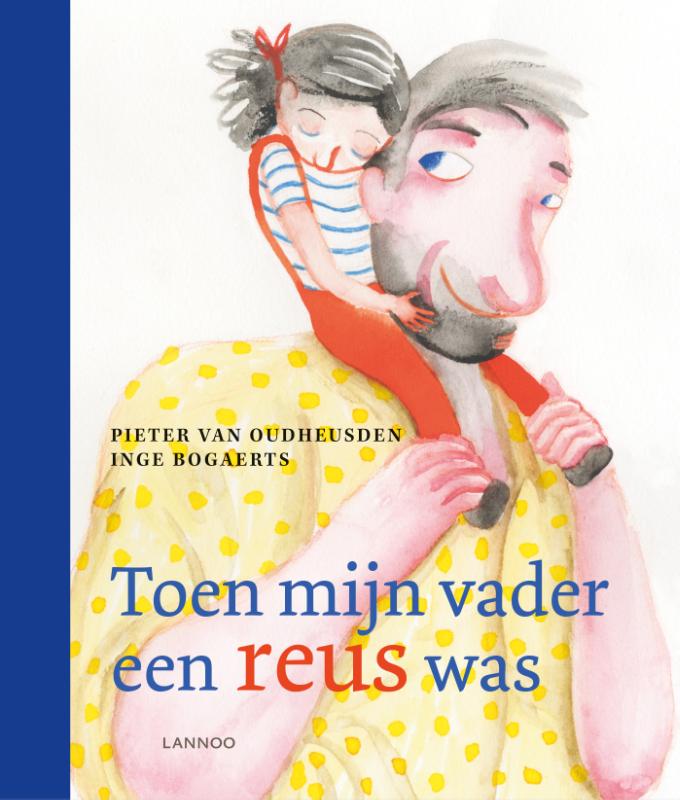 Omslag van Toen mijn vader een reus was