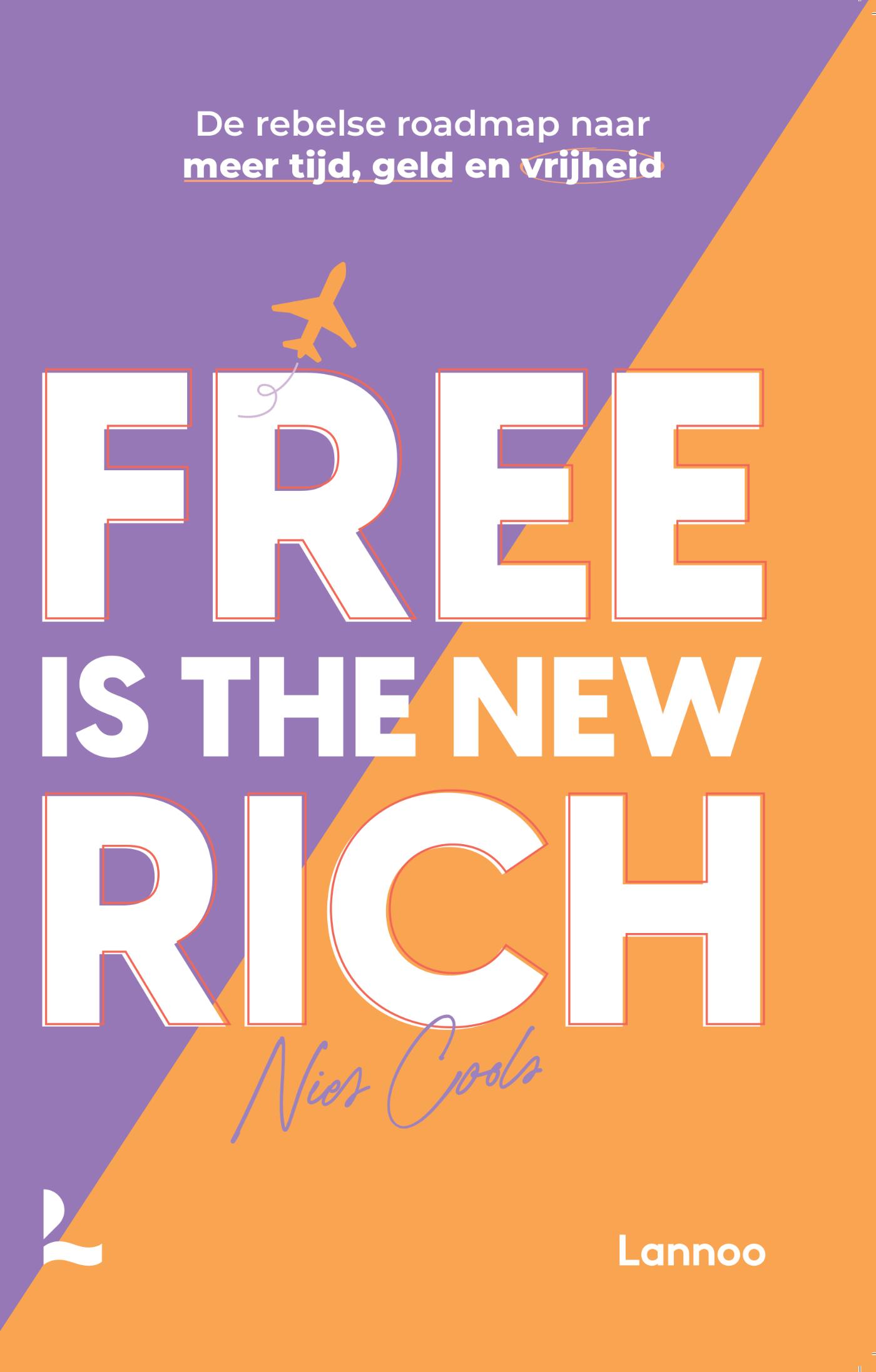 Omslag van Free is the new rich