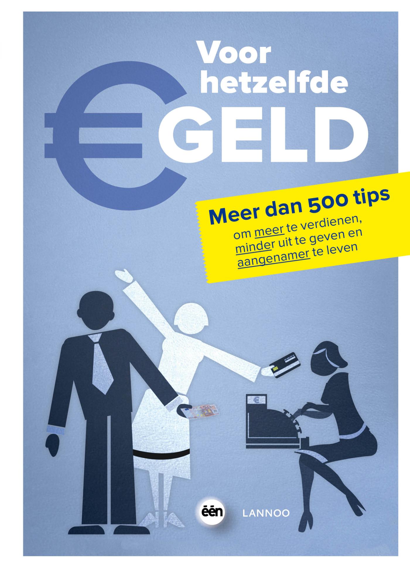 Omslag van Voor hetzelfde geld