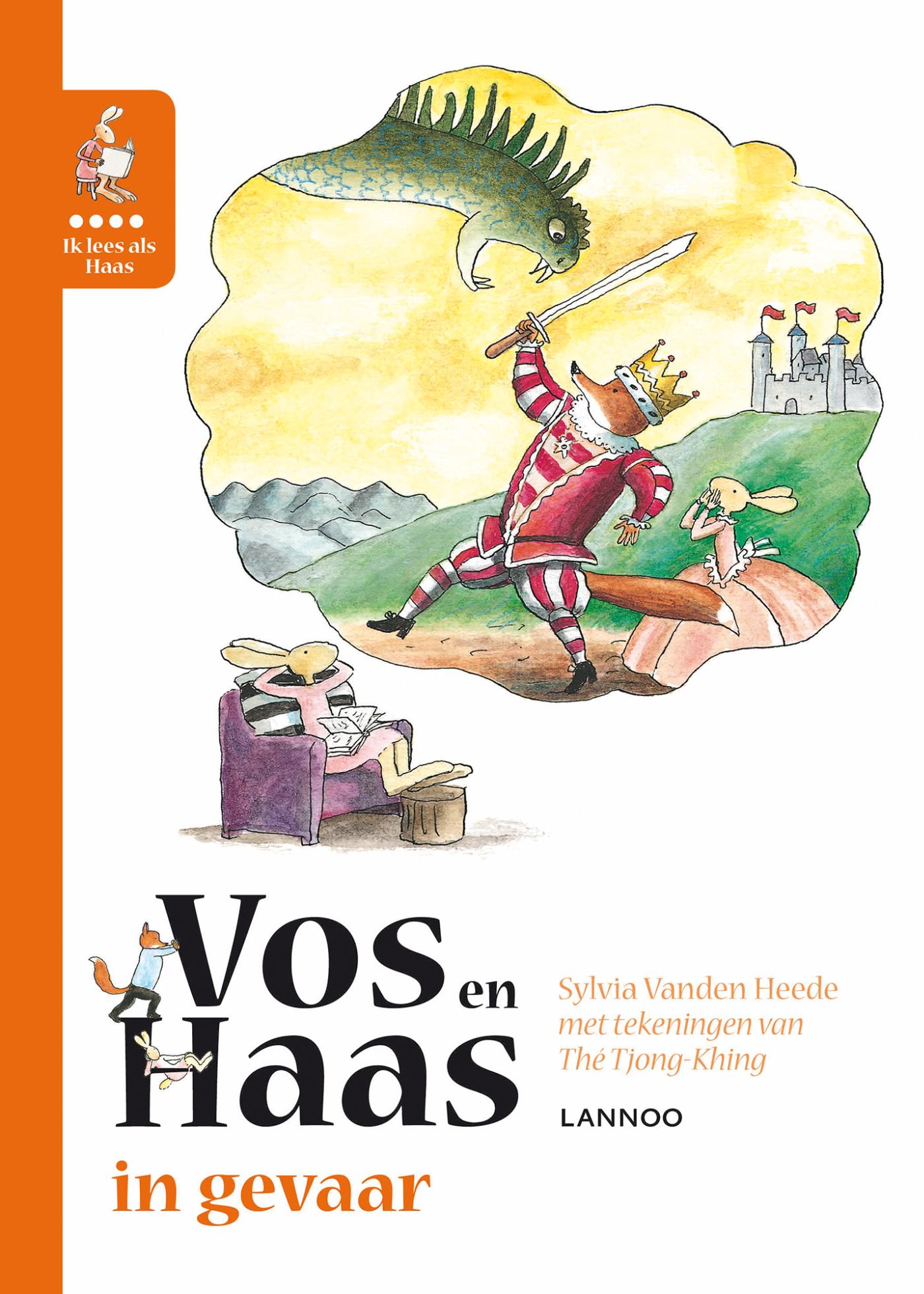 Omslag van Ik leer lezen met Vos en Haas - Ik lees als Haas - Vos en Haas in gevaar