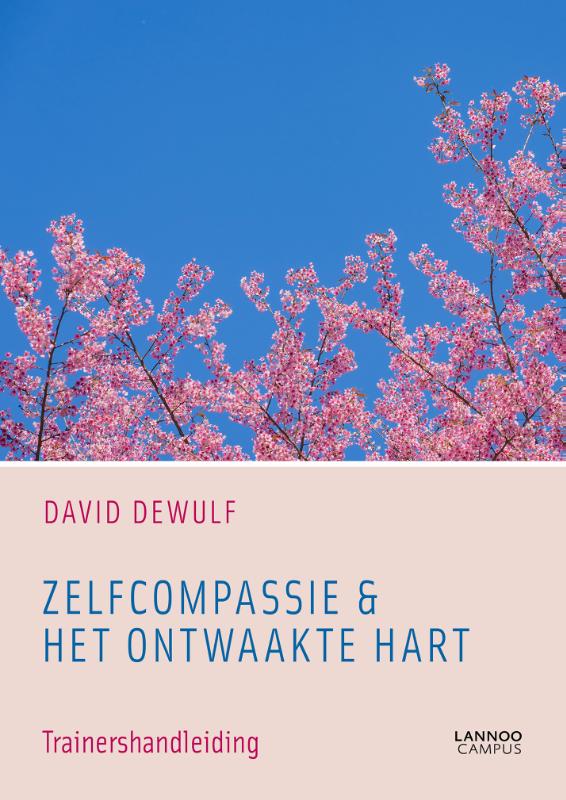 Omslag van Zelfcompassie en het ontwaakte hart