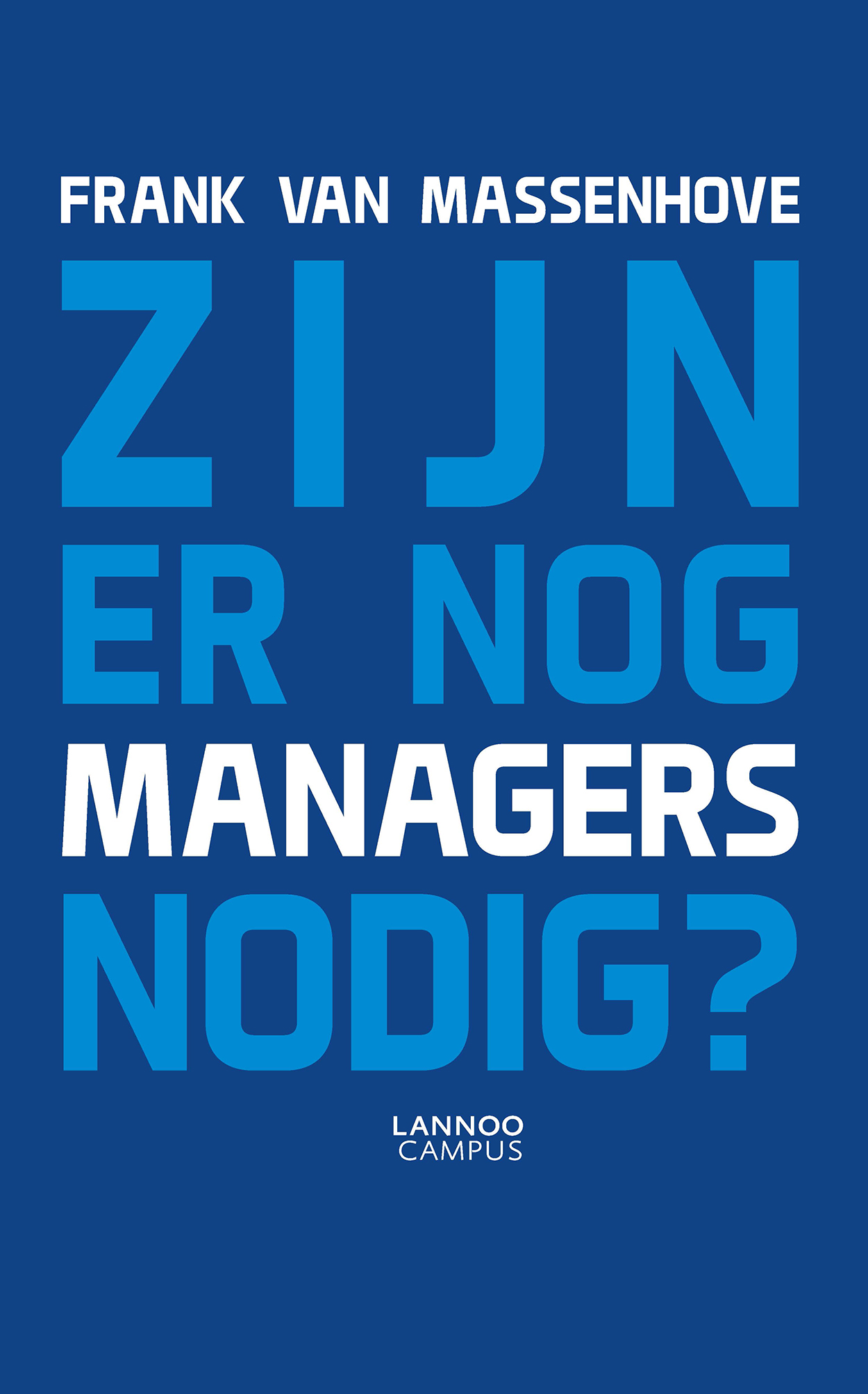 Omslag van Zijn er nog managers nodig