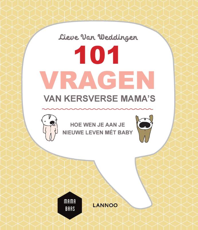 Omslag van 101 vragen van kersverse mama's