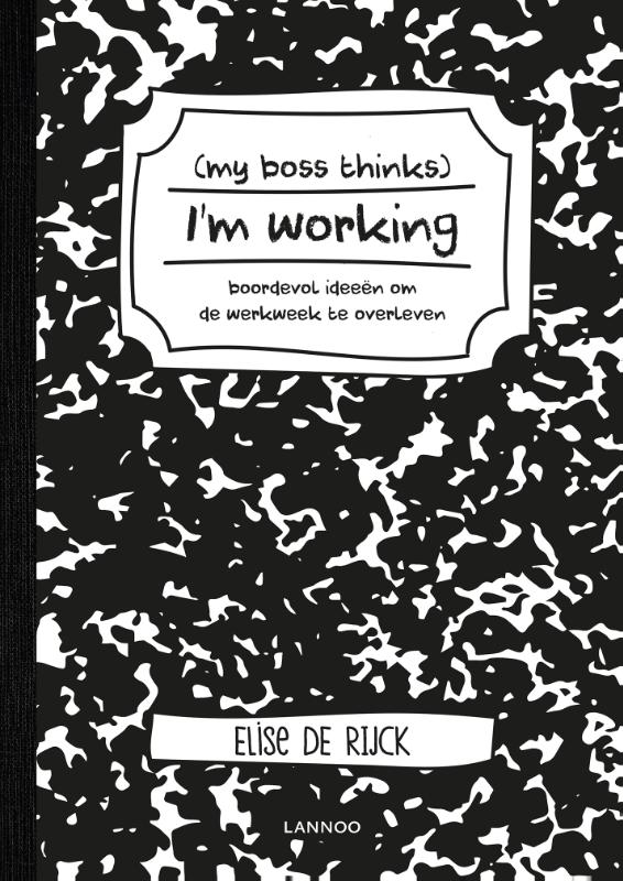 Omslag van My boss thinks I'm working