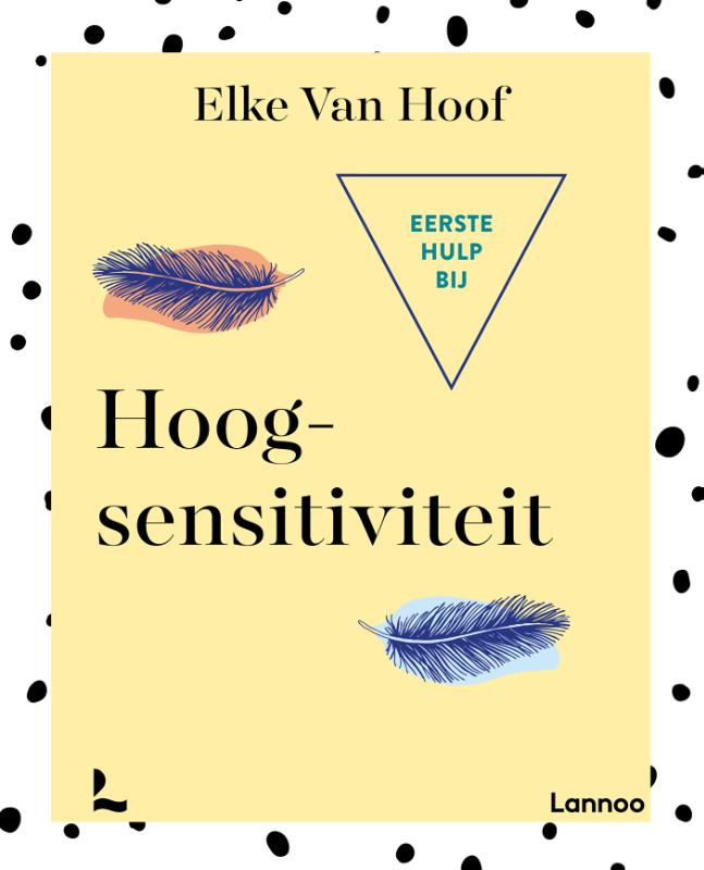 Omslag van Eerste hulp bij hoogsensitiviteit