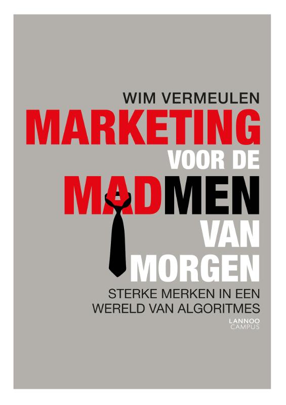 Omslag van Marketing voor de Madmen van morgen