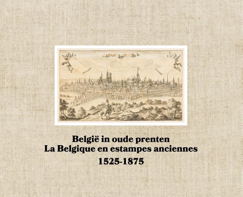 Omslag van België in oude prenten / La Belgique en estampes anciennes
