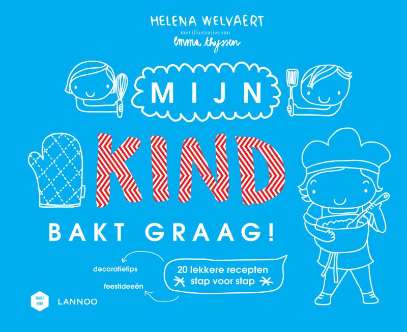 Omslag van Mijn kind bakt graag!