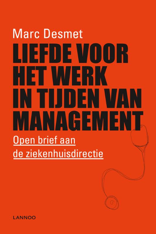 Omslag van Liefde voor het werk in tijden van management
