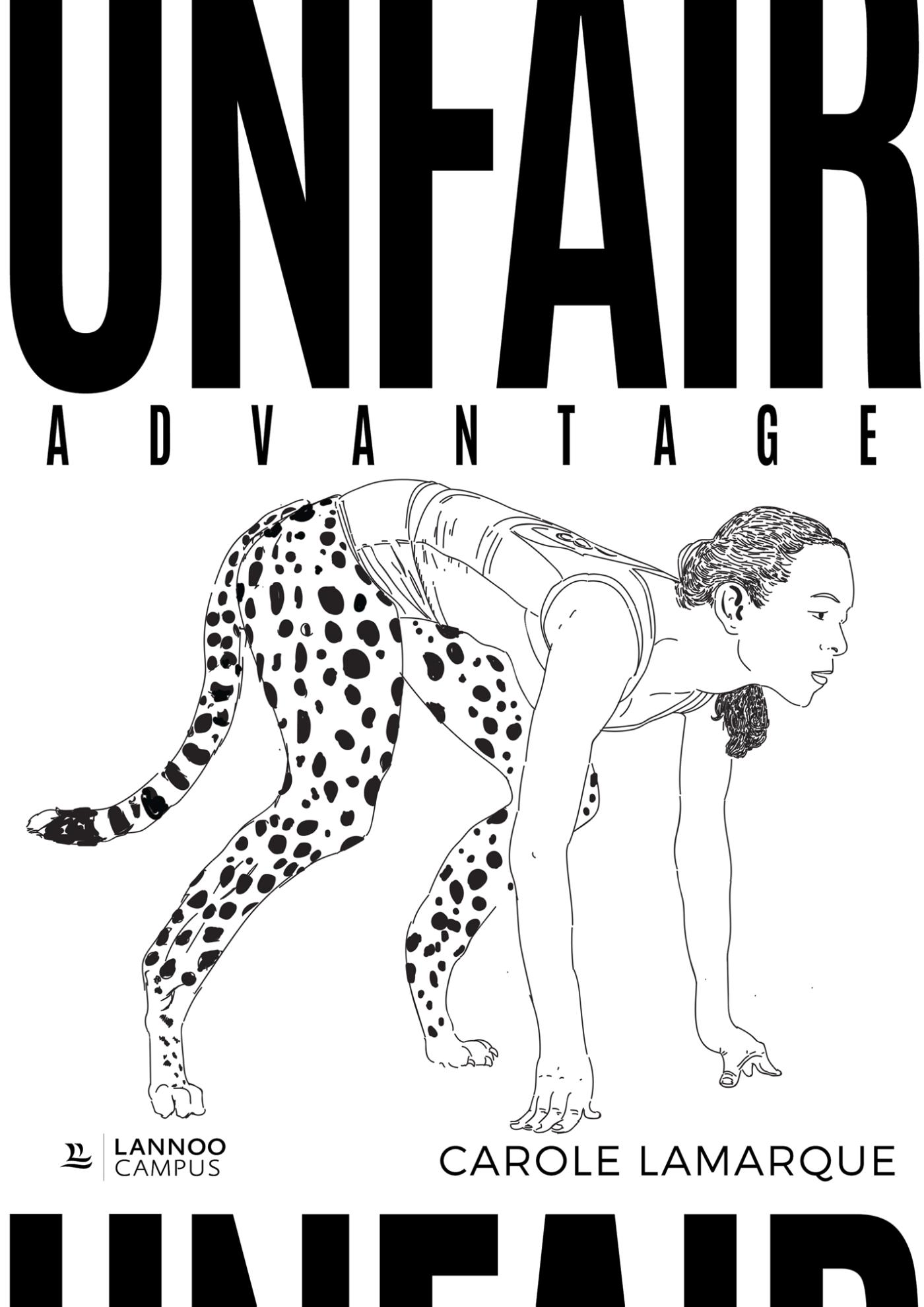 Omslag van Unfair advantage