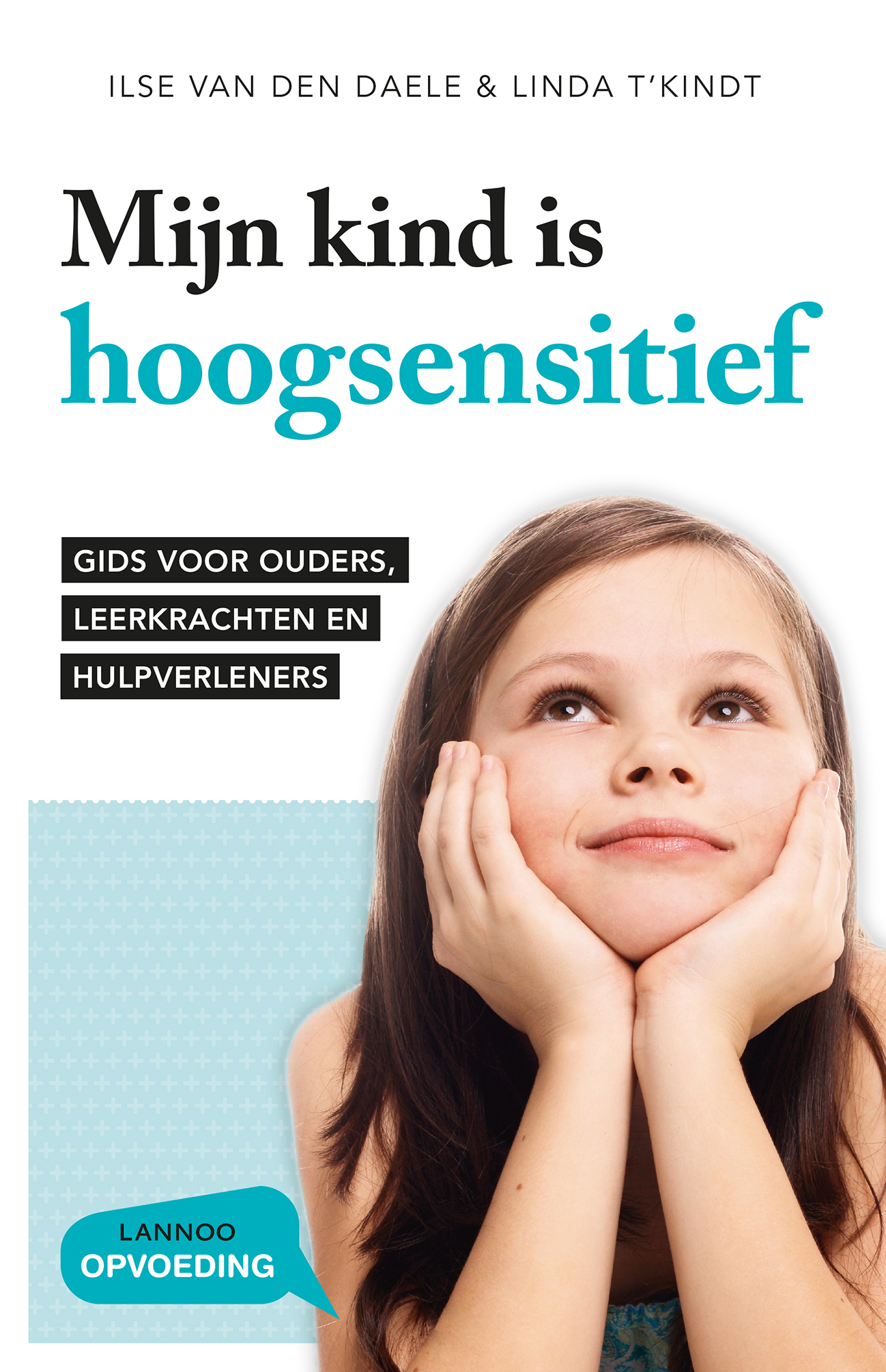 Omslag van Mijn kind is hoogsensitief