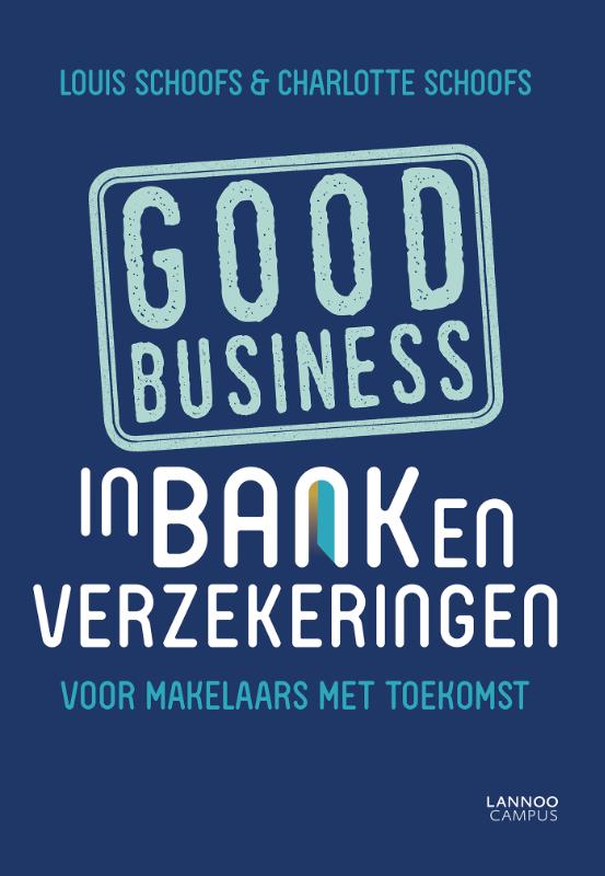 Omslag van Good business in bank en verzekeringen