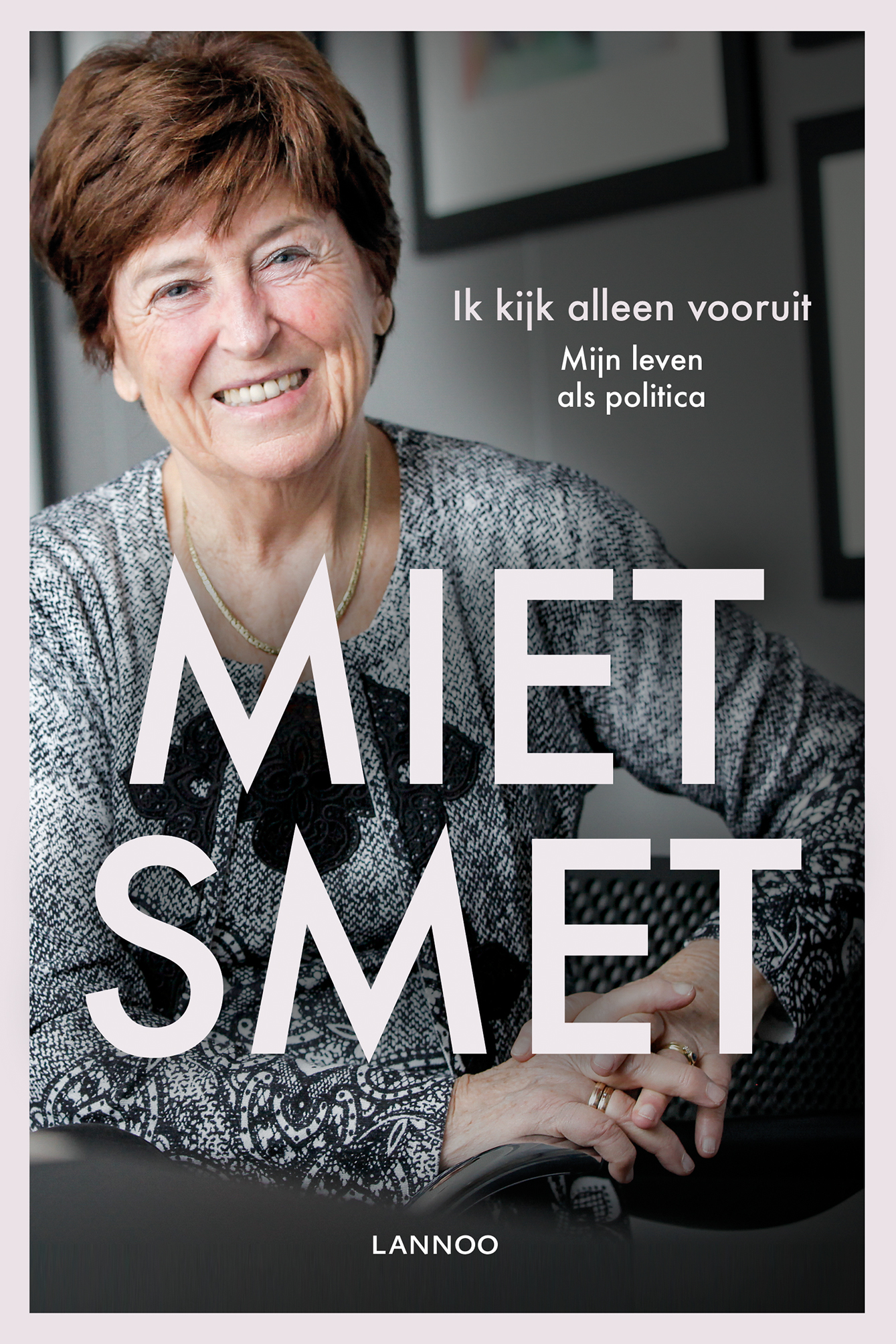Omslag van Ik kijk alleen vooruit