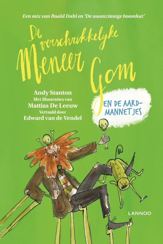 Omslag van De verschrikkelijke meneer Gom en de aardmannetjes