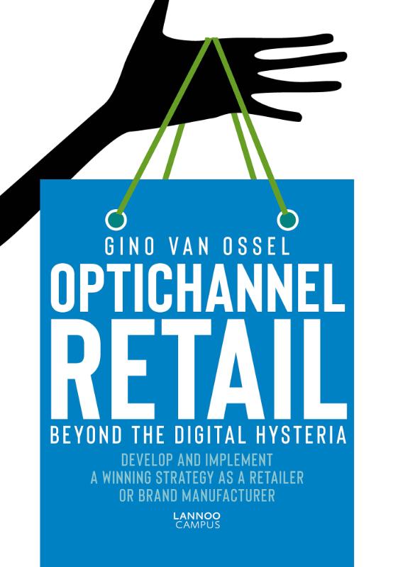 Omslag van Optichannel Retail. Beyond the Digital Hysteria