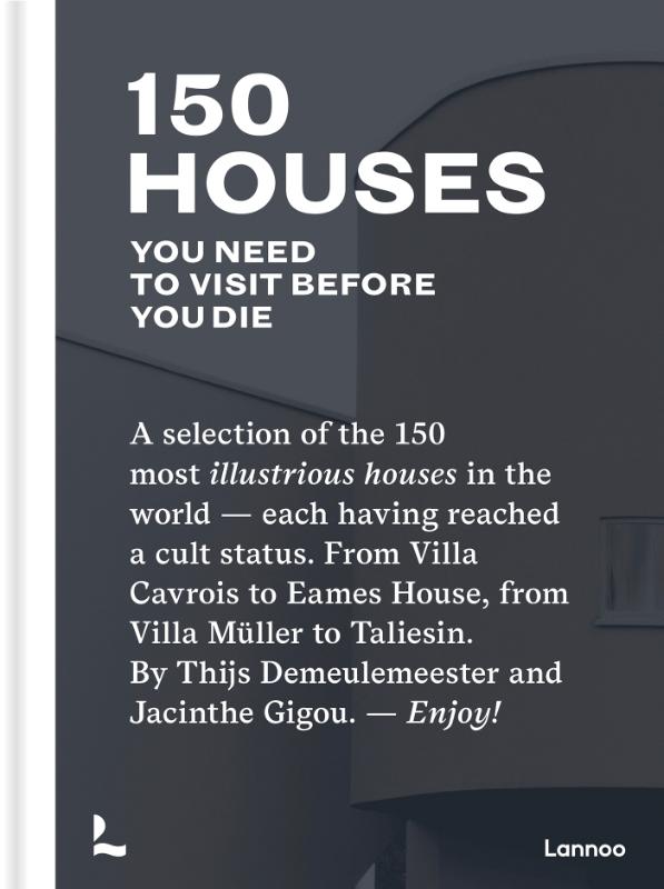 Omslag van 150 Houses You Need to Visit Before You Die