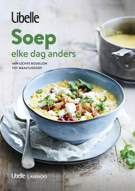 Omslag van Libelle - Soep, elke dag anders