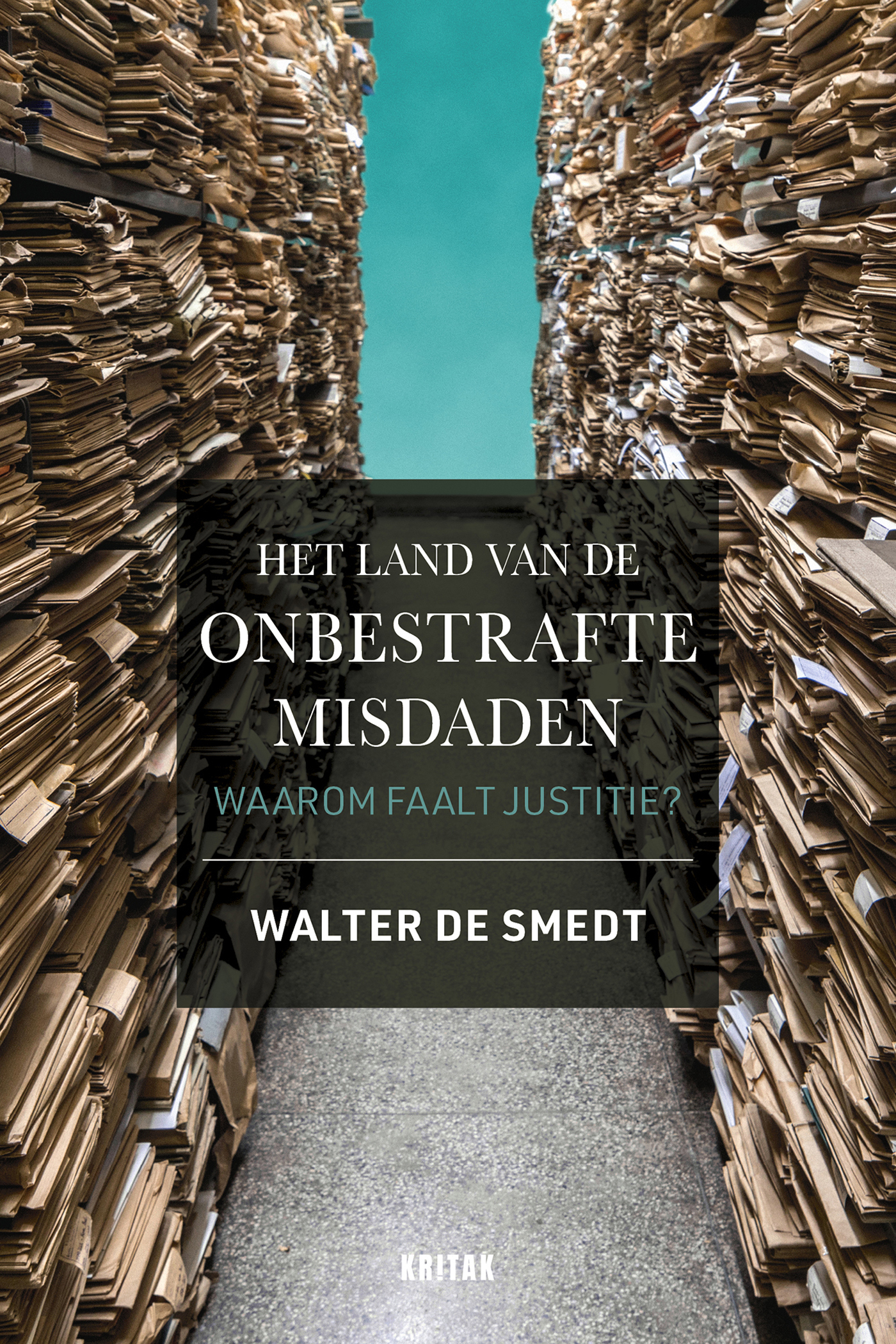 Omslag van Het land van de onbestrafte misdaden
